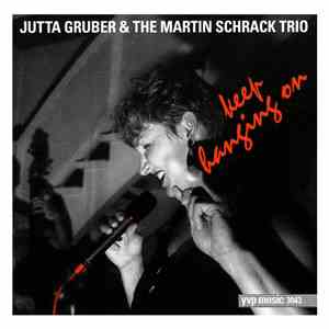 Jutta Gruber, The Martin Schrack Trio - Keep Hanging On download free
