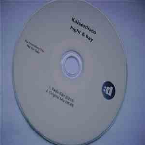 Kaiserdisco - Night & Day download free
