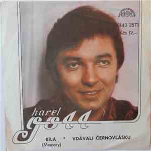 Karel Gott - Bílá (Memory) / Vdávali Černovlásku download free