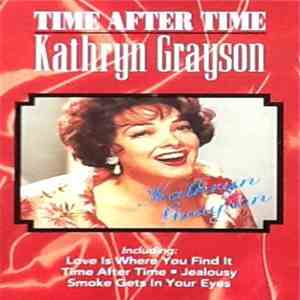 Kathryn Grayson - Time After Time download free