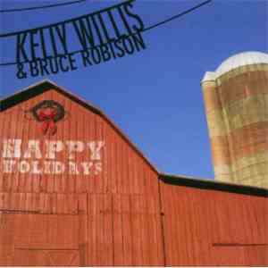 Kelly Willis & Bruce Robison - Happy Holidays download free