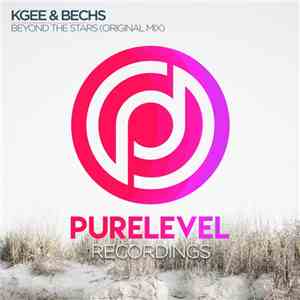 Kgee & Bechs - Beyond The Stars (Original Mix) download free