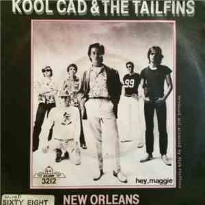 Kool Cad & The Tailfins - New Orleans download free