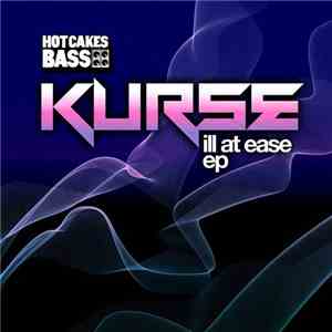 Kurse - Ill At Ease EP download free