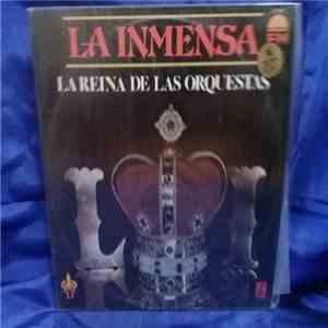 La Inmensa - La Reina De Las Orquestas download free