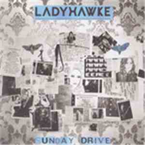 Ladyhawke - Sunday Drive download free