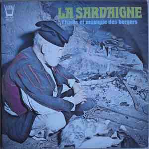 Le Chœur De neoneli - La Sardaigne - Chants Et Musique De Bergers download free