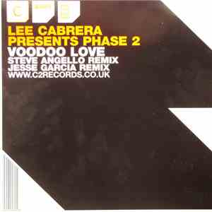 Lee Cabrera Presents Phase 2  - Voodoo Love download free