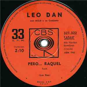 Leo Dan - Pero... Raquel / A La Sombra De Mi Mama download free