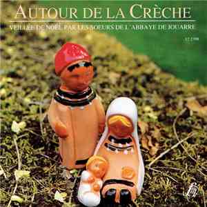 Les Soeurs De L'Abbaye De Jouarre - Autour De La Crèche download free