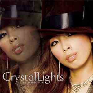 Lisa Yamaguchi - Crystal Lights download free