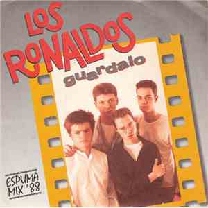 Los Ronaldos - Guardalo (Espuma Mix '88) download free