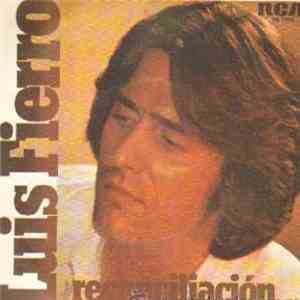 Luis Fierro - Reconciliación download free