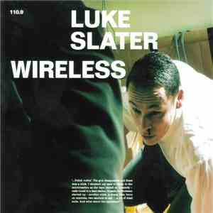 Luke Slater - Wireless download free