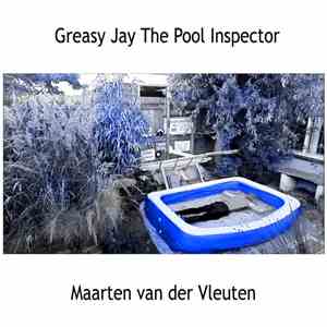 Maarten van der Vleuten - Greasy Jay The Pool Inspector download free