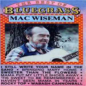 Mac Wiseman - The Best Of Bluegrass download free
