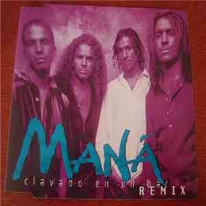 Maná - Clavado En Un Bar (Remix) download free
