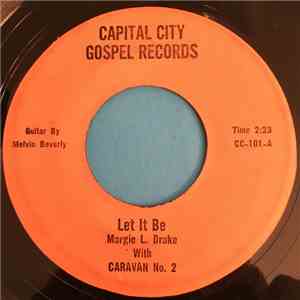 Margie L. Drake / Ike Gordon - Let It Be / So Soon I'll Be At Home download free