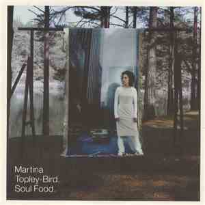 Martina Topley-Bird - Soul Food download free