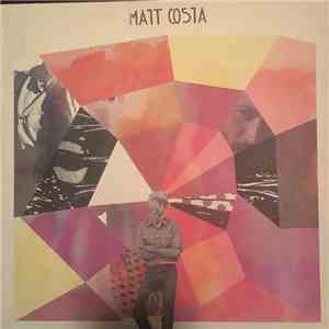 Matt Costa - Matt Costa download free