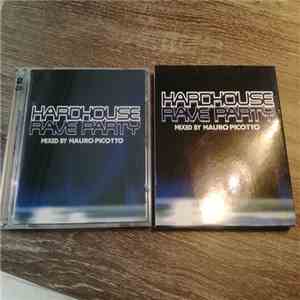 Mauro Picotto - Hardhouse Rave Party download free