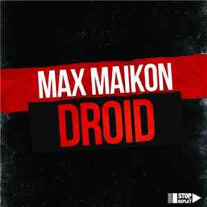 Max Maikon - Droid download free