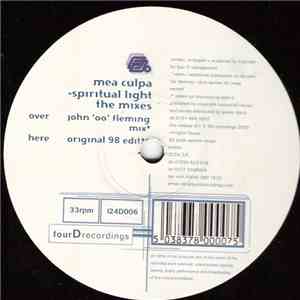 Mea Culpa - Spiritual Light (The Mixes - Disc One) download free