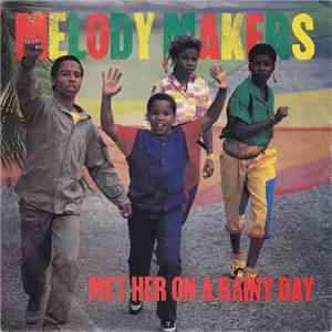 Melody Makers - Met Her On A Rainy Day download free