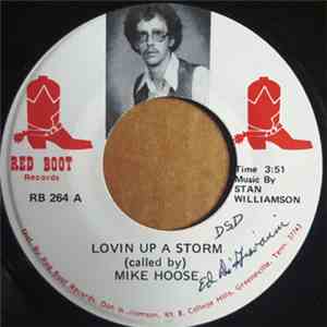 Mike Hoose, Stan Williamson - Lovin Up A Storm download free
