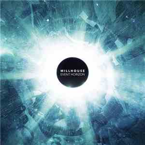 Millhouse  - Event Horizon download free