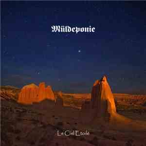 Müldeponie - Le Ciel Etoilé download free