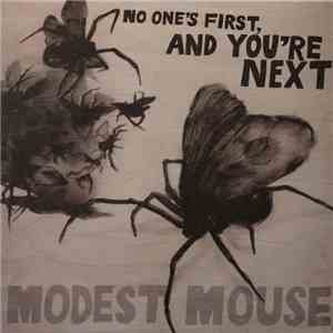 Modest Mouse - No One's First, And You're Next download free