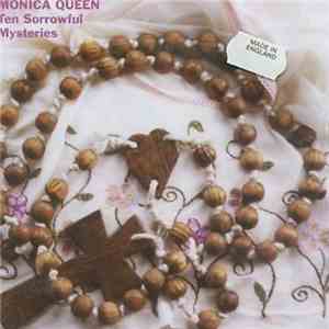 Monica Queen - Ten Sorrowful Mysteries download free