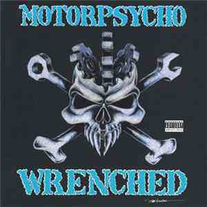 Motorpsycho  - Wrenched download free