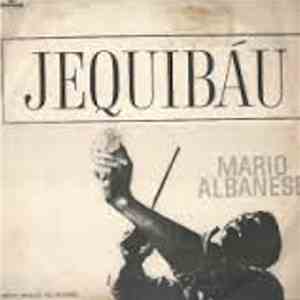 Mário Albanese - Jequibau download free