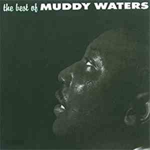 Muddy Waters - The Best Of Muddy Waters download free