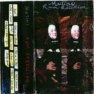 Mutiny  - Rum Rebellion download free
