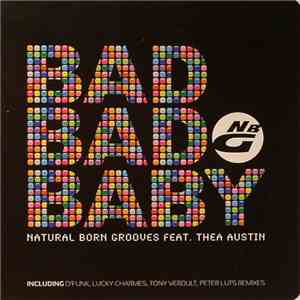 Natural Born Grooves Feat. Thea Austin - Bad Bad Baby download free