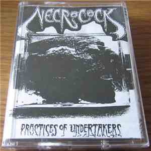 Necrocock - Practices Of Undertakers download free