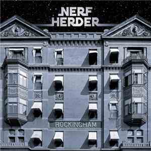 Nerf Herder - Rockingham download free