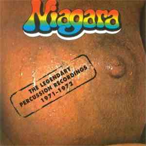 Niagara - The Legendary Percussion Recordings 1971-1972 download free
