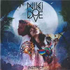Niki And The Dove - Instinct download free