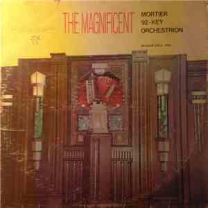 No Artist - The Magnificent Mortier 92-Key Orchestrion download free