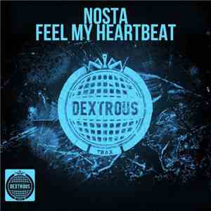 Nosta - Feel My Heartbeat download free