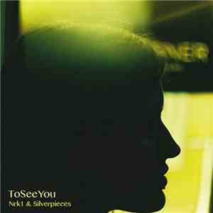NRK1 & Silverpieces - TooSeeYou download free