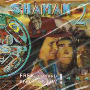 Oliver Shanti Project - Shaman 2 (Free Leonard Peltier Now!) download free