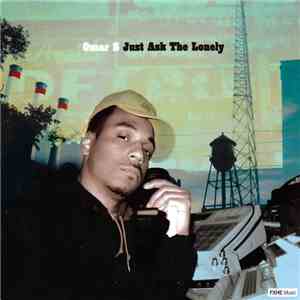 Omar S - Just Ask The Lonely download free
