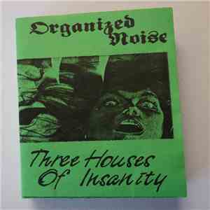 Organized Noise - Three Houses Of Insanaty download free