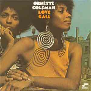 Ornette Coleman - Love Call download free