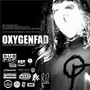 Oxygenfad - Fakecore Producer, GO HOME! download free